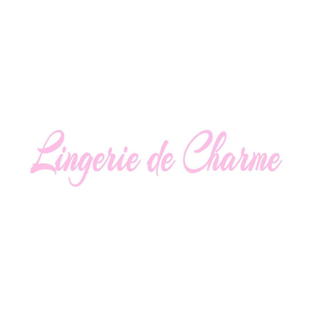 LINGERIE DE CHARME CHAUFFECOURT